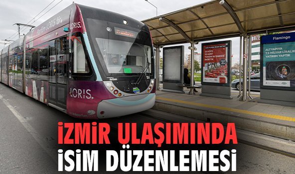 İzmir ulaşımında isim düzenlemesi