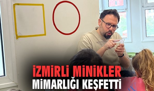İzmirli minikler mimarlığı keşfetti