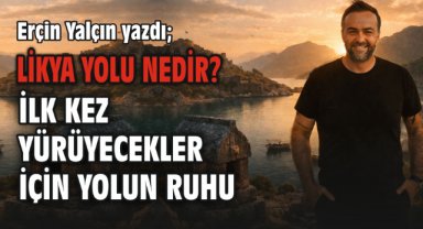 Likya Yolu Nedir? İlk Kez Yürüyecekler İçin Yolun Ruhu
