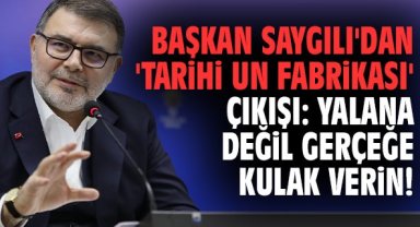 Başkan Saygılı'dan 'Tarihi Un Fabrikası' çıkışı: Yalana değil gerçeğe kulak verin!