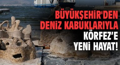 Büyükşehir'den deniz kabuklarıyla Körfez’e yeni hayat!