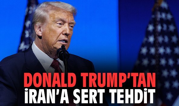 Donald Trump’tan İran’a Sert Tehdit