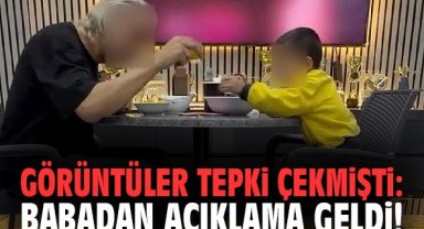 Görüntüler tepki çekmişti: Babadan açıklama geldi!