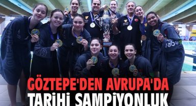 Göztepe'den Avrupa'da tarihi şampiyonluk