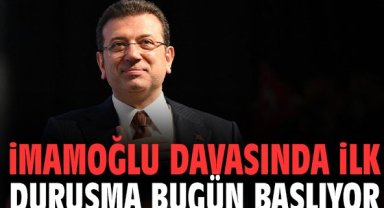 İmamoğlu Davasında İlk Duruşma Bugün Başlıyor