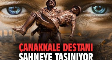 İzmir'de Çanakkale Destanı sahneye taşınıyor