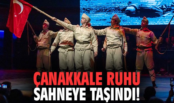 İzmir'de Çanakkale ruhu sahneye taşındı!