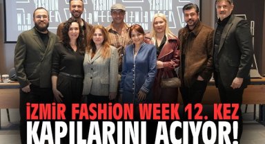 İzmir Fashion Week 12. Kez kapılarını açıyor!