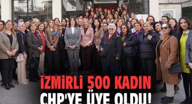 İzmirli 500 kadın CHP'ye üye oldu!