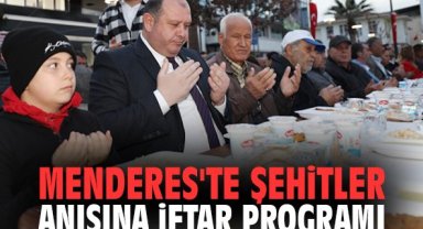 Menderes'te şehitler anısına iftar programı