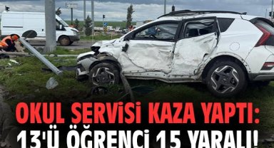 Okul servisi kaza yaptı: 13'ü öğrenci 15 yaralı!