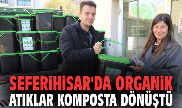 Seferihisar'da organik atıklar komposta dönüştü