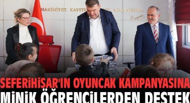 Seferihisar'ın oyuncak kampanyasına minik öğrencilerden destek