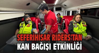 Seferihisar Riders’tan Anlamlı Kan Bağışı Etkinliği