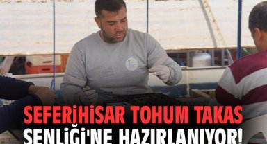 Seferihisar Tohum Takas Şenliği'ne hazırlanıyor!