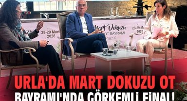 Urla'da Mart Dokuzu Ot Bayramı'nda görkemli final!