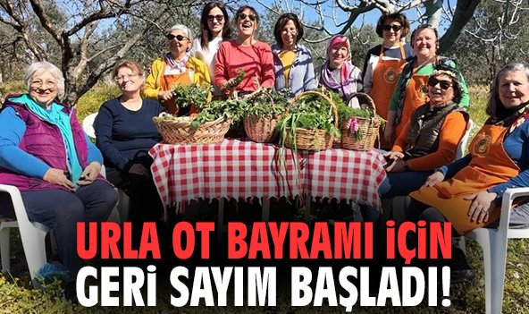 Urla Ot Bayramı için geri sayım başladı!