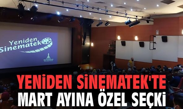 Yeniden Sinematek'te Mart ayına özel seçki