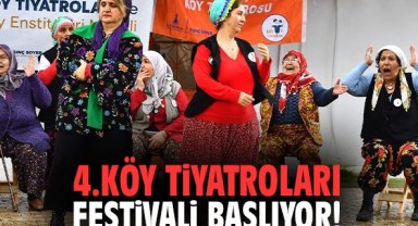 4.Köy Tiyatroları Festivali başlıyor!