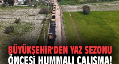 Büyükşehir'den yaz sezonu öncesi hummalı çalışma!