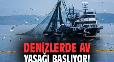 Denizlerde av yasağı başlıyor!