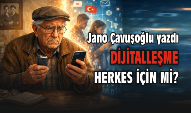 Dijitalleşme Herkes için mi?