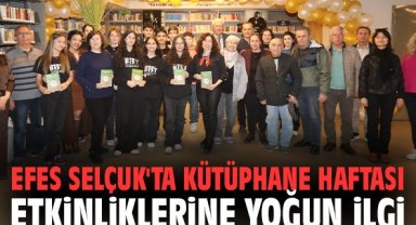 Efes Selçuk'ta Kütüphane Haftası etkinliklerine yoğun ilgi
