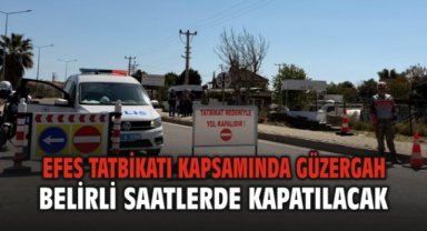 Efes Tatbikatı Kapsamında Güzergah Belirli Saatlerde Kapatılacak