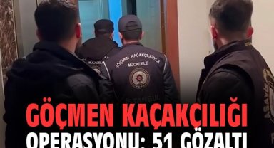 Göçmen kaçakçılığı operasyonu: 51 gözaltı