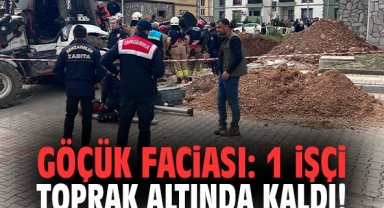 Göçük faciası: 1 işçi toprak altında kaldı!