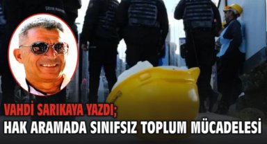 Hak Aramada Sınıfsız Toplum Mücadelesi