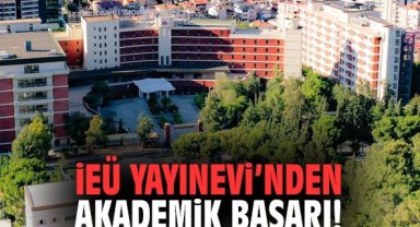 İEÜ Yayınevi’nden akademik başarı!