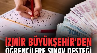 İzmir Büyükşehir'den öğrencilere sınav desteği