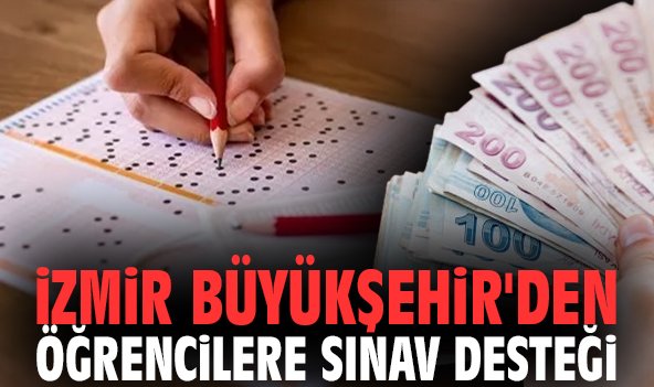 İzmir Büyükşehir'den öğrencilere sınav desteği