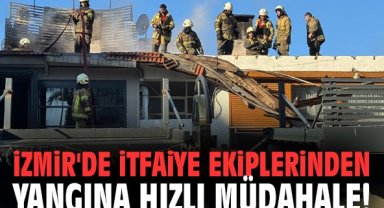İzmir'de itfaiye ekiplerinden yangına hızlı müdahale!