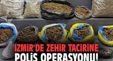 İzmir'de zehir tacirine polis operasyonu!