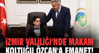 İzmir Valiliği'nde makam koltuğu Özcan'a emanet!