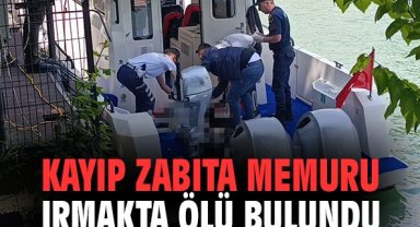 Kayıp zabıta memuru ırmakta ölü bulundu