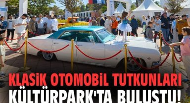 Klasik otomobil tutkunları Kültürpark'ta buluştu!