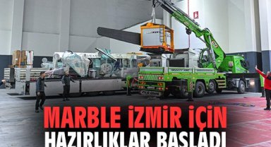 Marble İzmir için hazırlıklar başladı