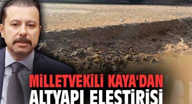Milletvekili Kaya'dan İzmir'de altyapı eleştirisi