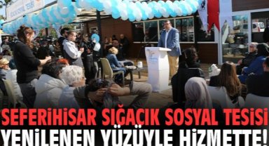 Seferihisar Sığacık Sosyal Tesisi yenilenen yüzüyle hizmette!