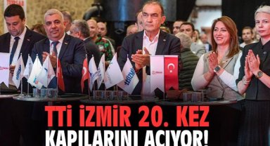 TTI İzmir 20. kez kapılarını açıyor!
