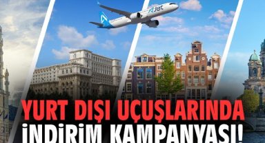 Yurt dışı uçuşlarında indirim kampanyası!