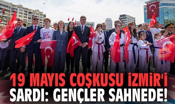19 Mayıs coşkusu İzmir'i sardı: Gençler sahnede!