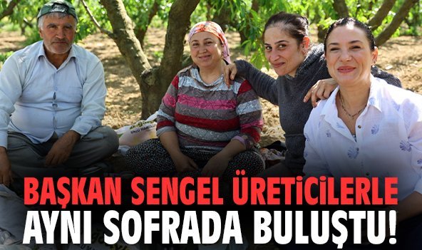 Başkan Sengel üreticilerle aynı sofrada buluştu!
