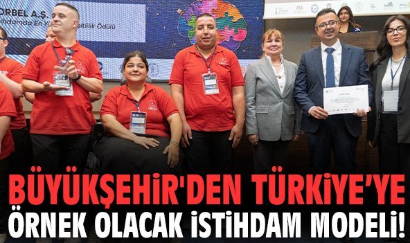 Büyükşehir'den Türkiye’ye örnek olacak istihdam modeli!