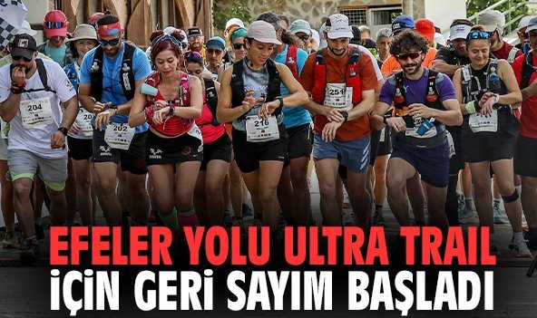 Efeler Yolu Ultra Trail İçin Geri Sayım Başladı
