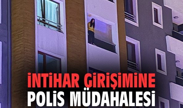 İntihar girişimine polis müdahalesi