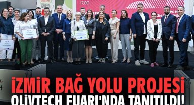 İzmir Bağ Yolu projesi Olivtech Fuarı'nda tanıtıldı!